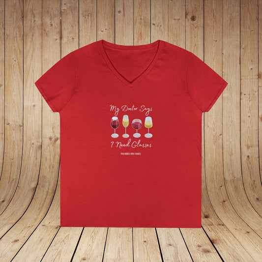 My Doctor Says I Need Glasses Ladies V-Neck  Tee