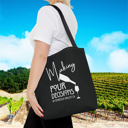 Making Pour Decisions in Temecula Valley, CA Tote Bag