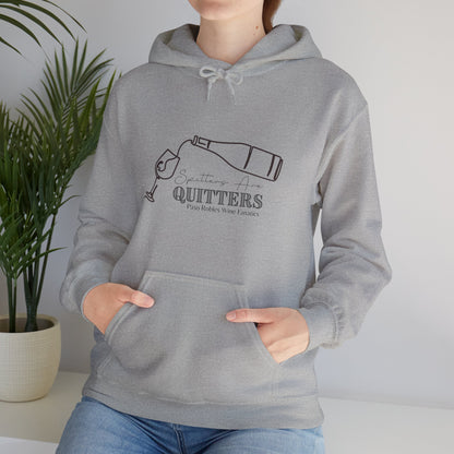 Spitters Are Quitters wine Hoodie