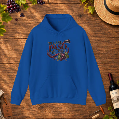 Please Paso The Wine Hoodie