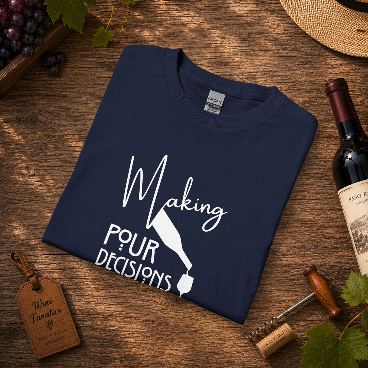 Making Pour Decisions In Sonoma Valley, CA Long Sleeve T-Shirt