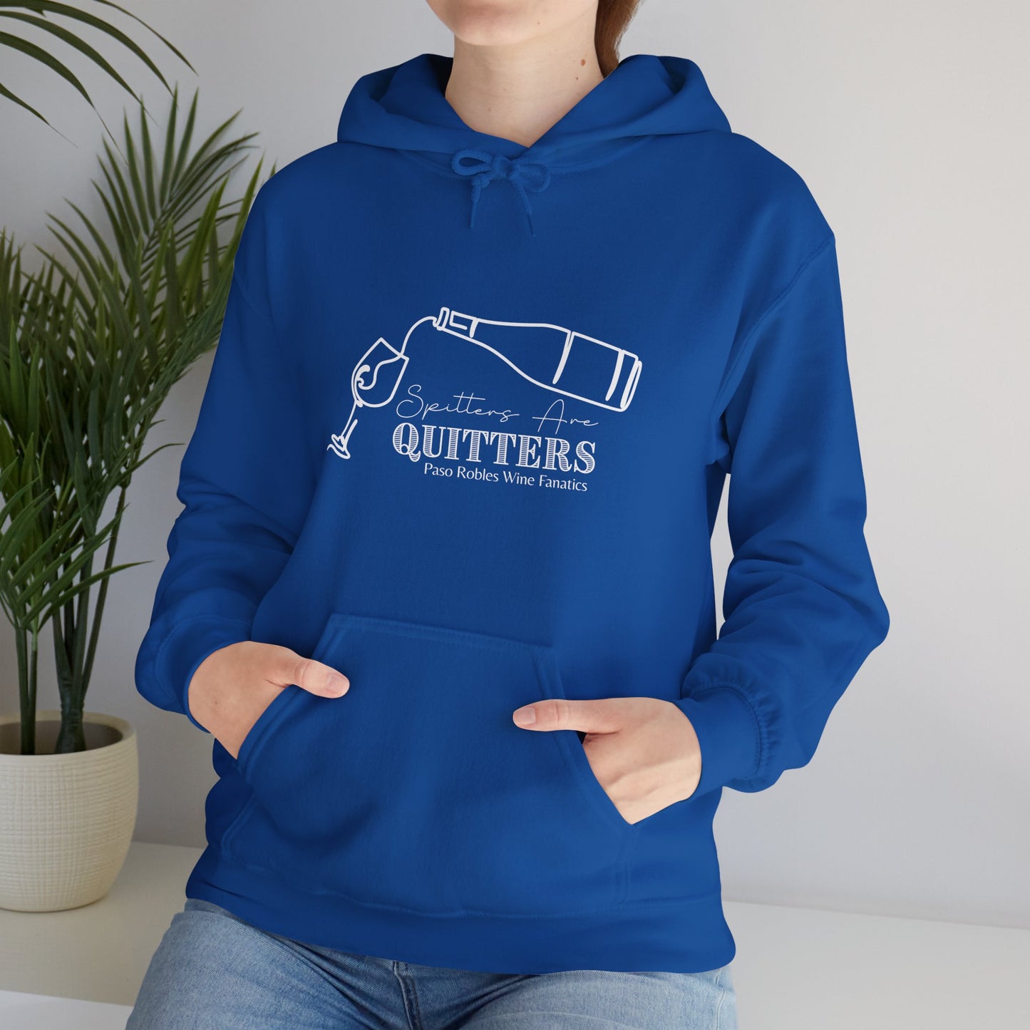 Spitters Are Quitters wine Hoodie