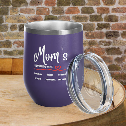 Mom's Reason To Wine Personalized 12oz Wine Tumbler