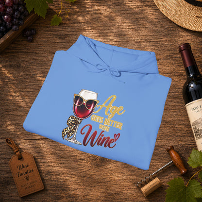 Age Gets Better With Wine Hoodie