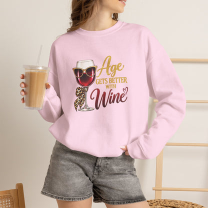 Age Gets Better With Wine Sweatshirt