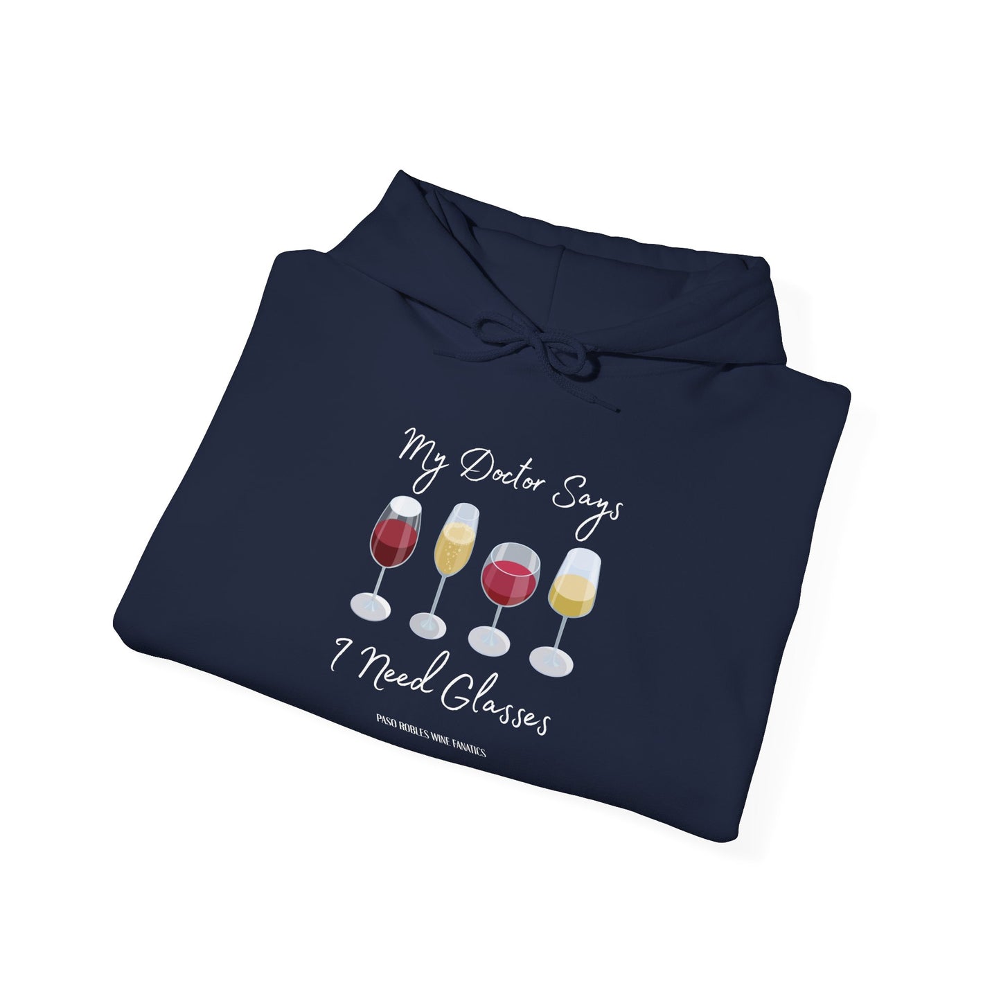 My Doctor Says I Need Glasses Hoodie