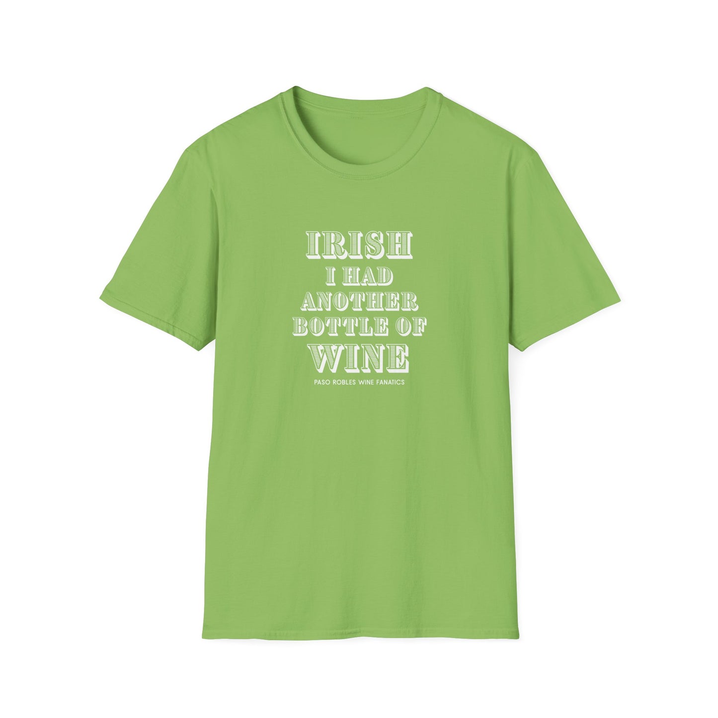 IRISH I Had Another Bottle of Wine Unisex Softstyle T-Shirt