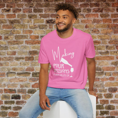 Napa Valley - Making Pour Decisions Crew Neck Tee