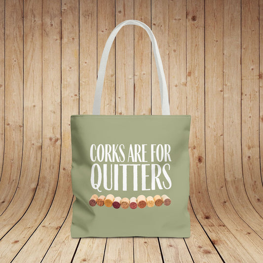 Corks Are For Quitters Personalized Tote Bag