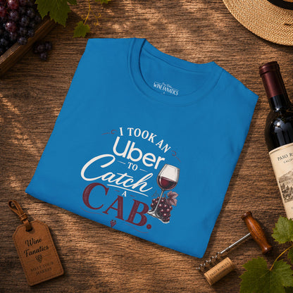 I Took An Uber To Catch A CAB Crewneck T-Shirt