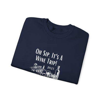 Oh Sip It's A Wine Trip Sweatshirt