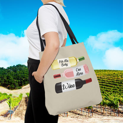 Hit Me Baby One More Wine Tote Bag