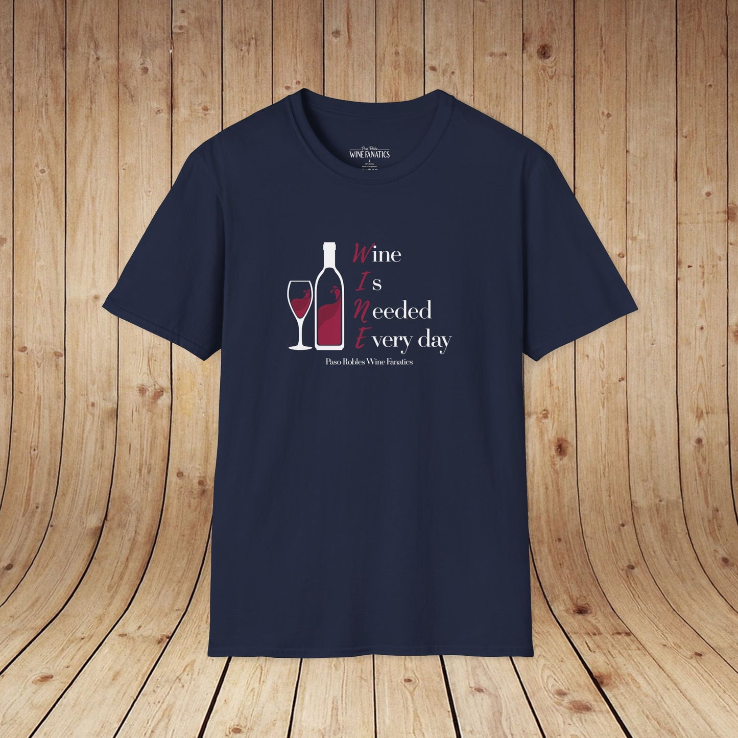 WINE Is Needed Everyday Unisex Softstyle T-Shirt