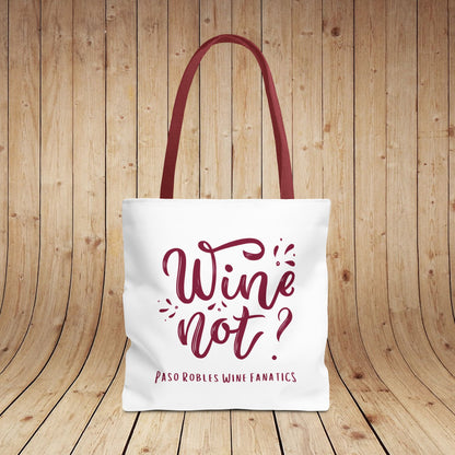 Wine Not? Tote Bag