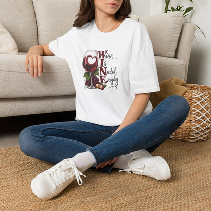 WINE Is Needed Every Day Crewneck T-Shirt