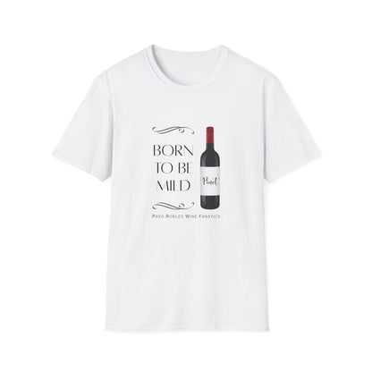 Born To Be Mild Unisex Softstyle T-Shirt