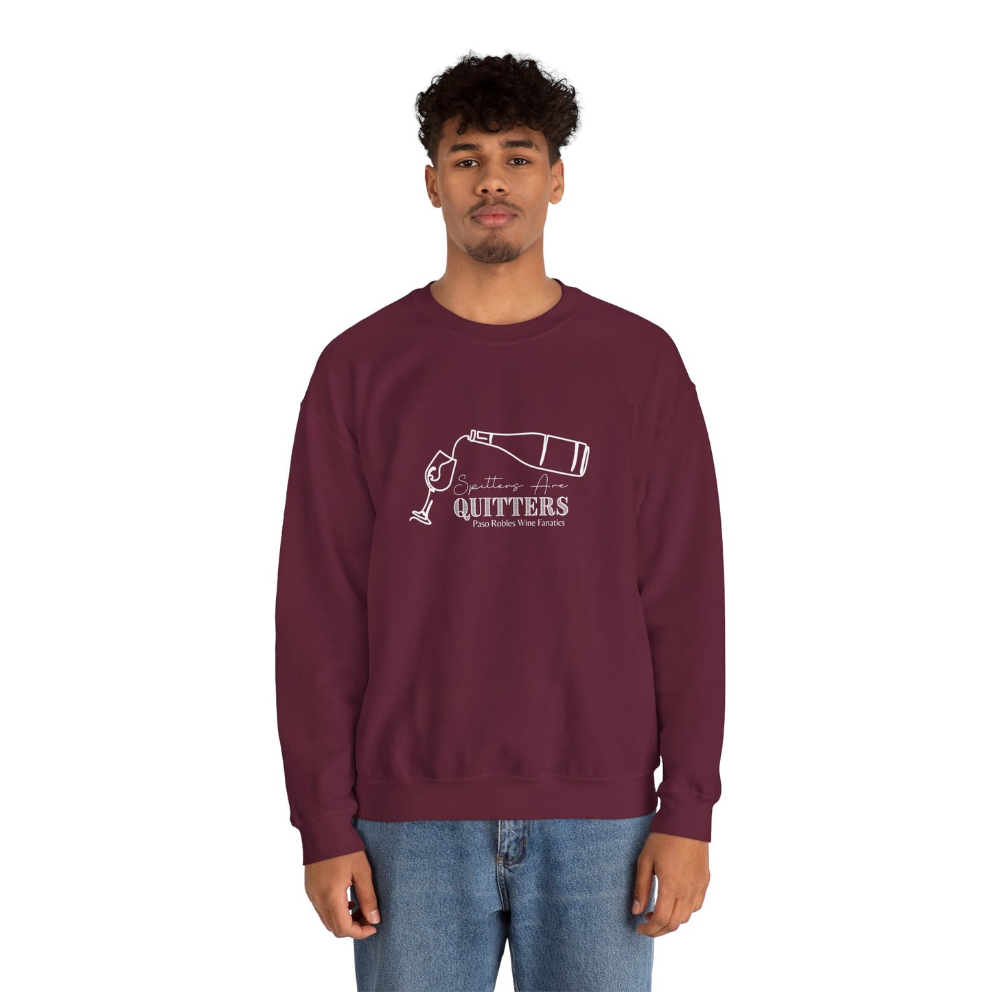Spitters are Quitters Wine Sweatshirt