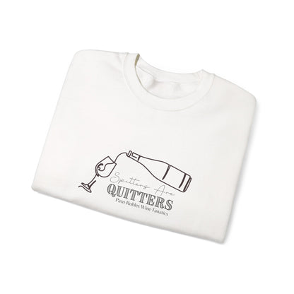 Spitters are Quitters Wine Sweatshirt