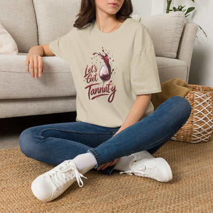 Let's Get Tannat-y  Crewneck Tee
