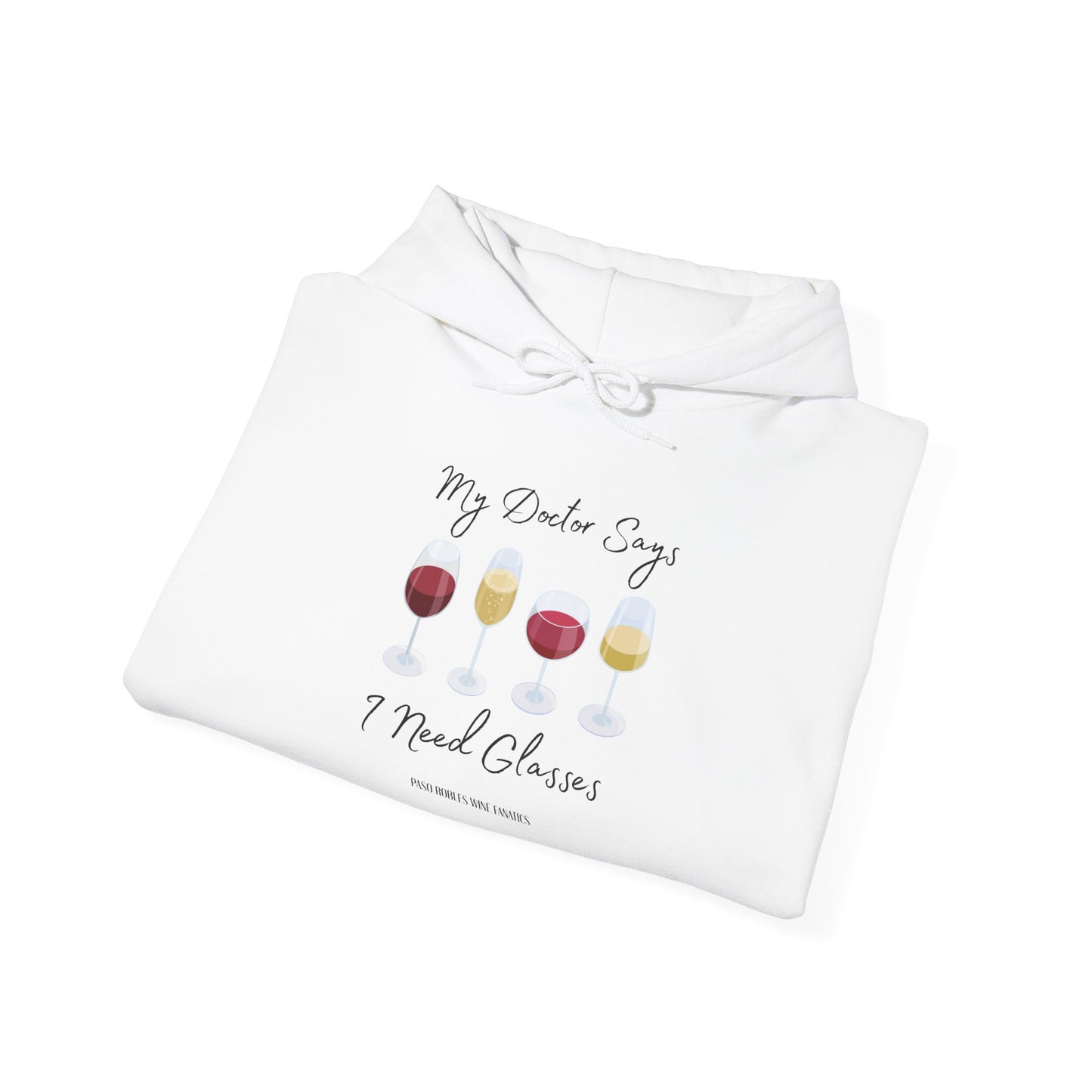 My Doctor Says I Need Glasses Hoodie