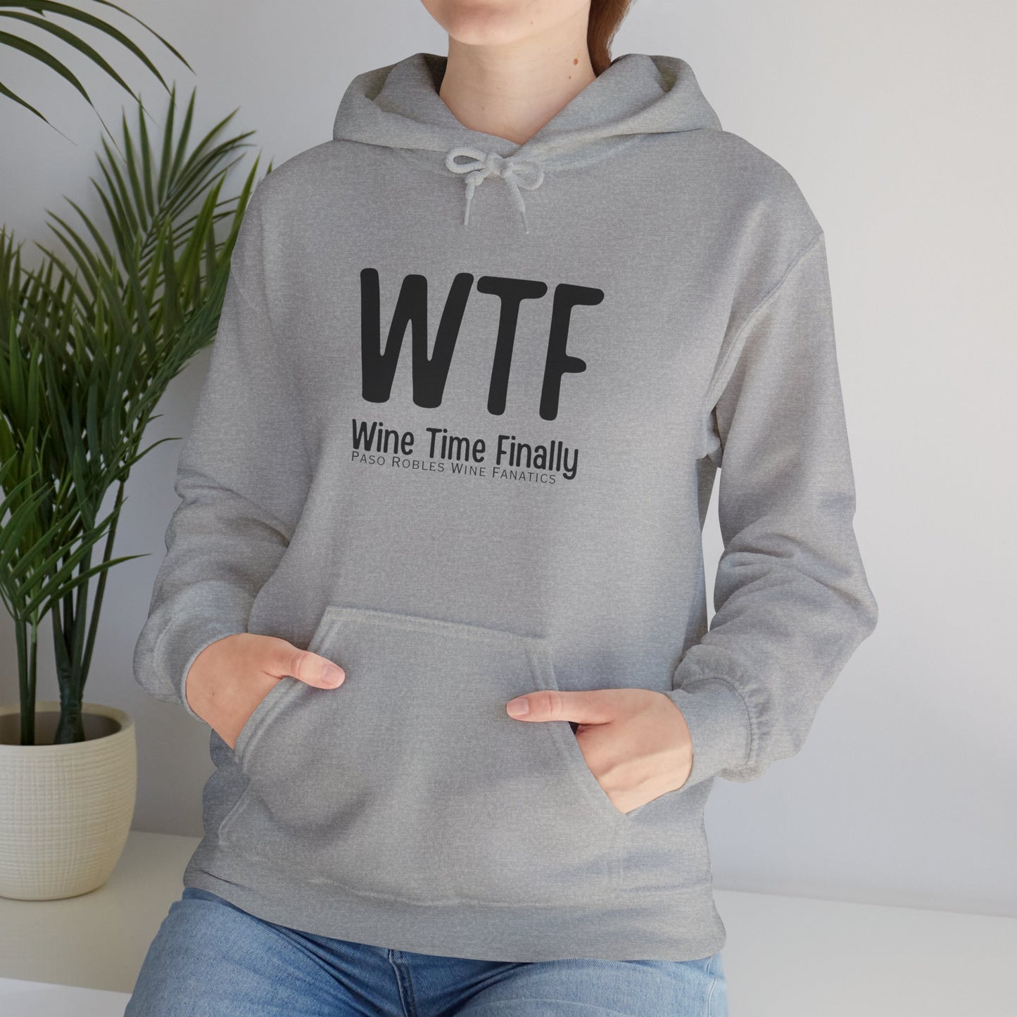 WTF Wine Tasting Finally Hoodie