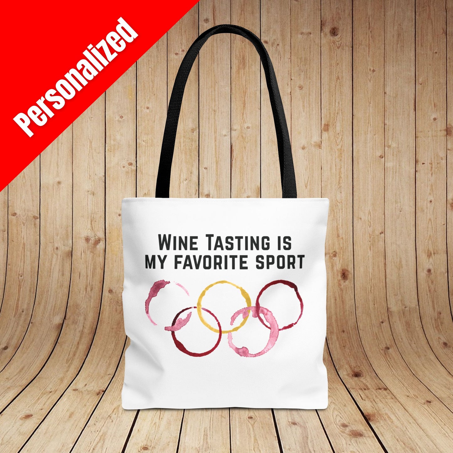 Wine Tasting Is My Favorite Sport Personalized Tote Bag