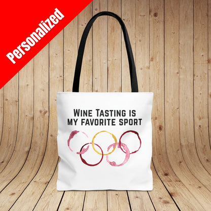Wine Tasting Is My Favorite Sport Personalized Tote Bag