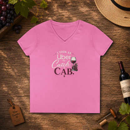 I Took An Uber To Catch A CAB Ladies V-Neck Tee