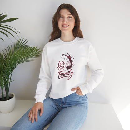 Let's Get Tannat-y Sweatshirt