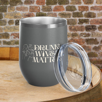 Drunk Wives Matter Personalized 12oz Wine Tumbler