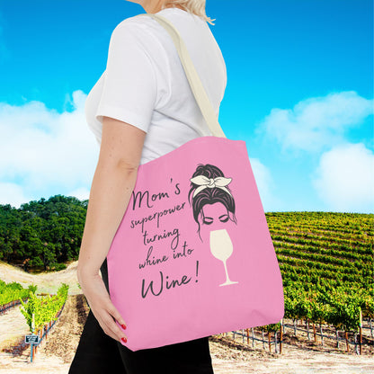 Mom's superpower, turning whine into Wine! Tote Bag
