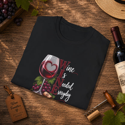 WINE Is Needed Every Day Crewneck T-Shirt
