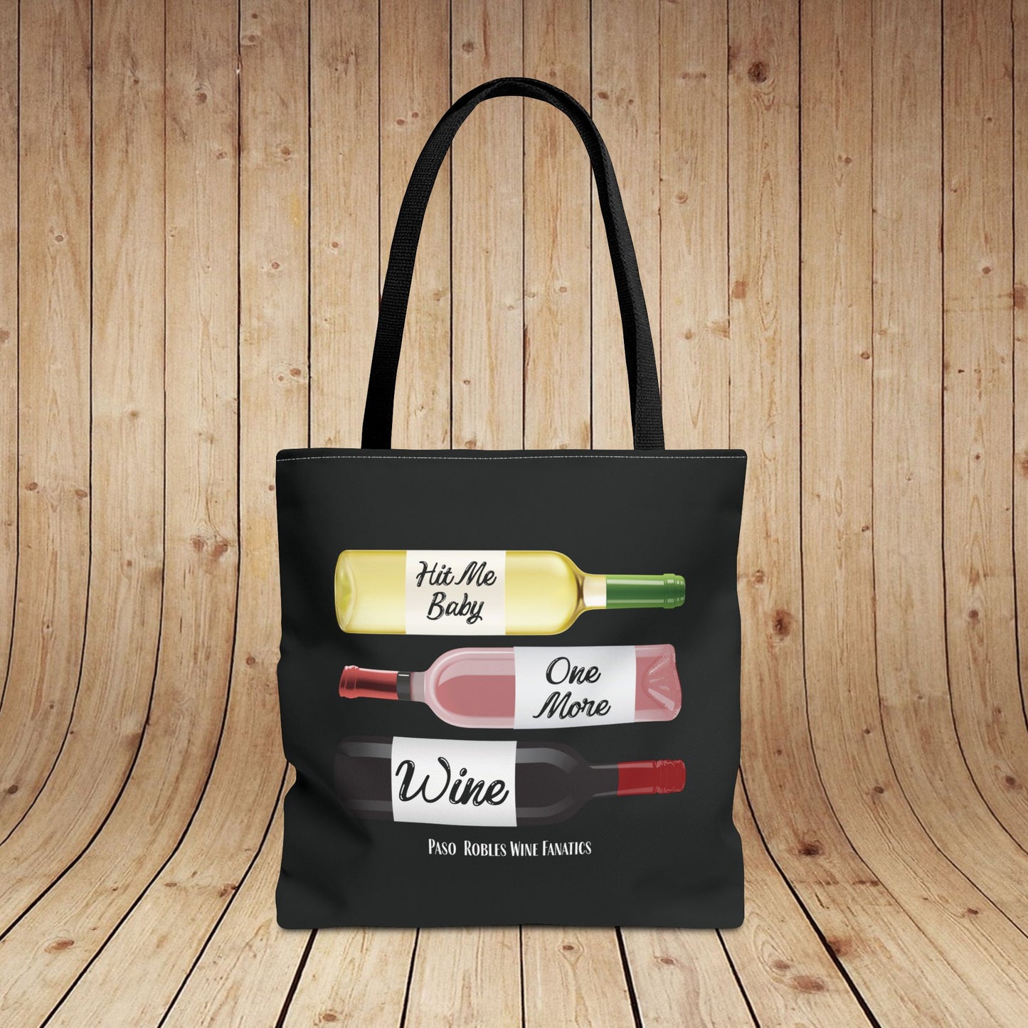Hit Me Baby One More Wine Tote Bag