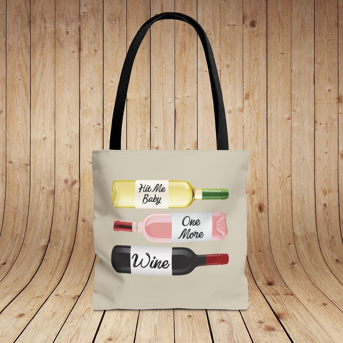 Hit Me Baby One More Wine Tote Bag