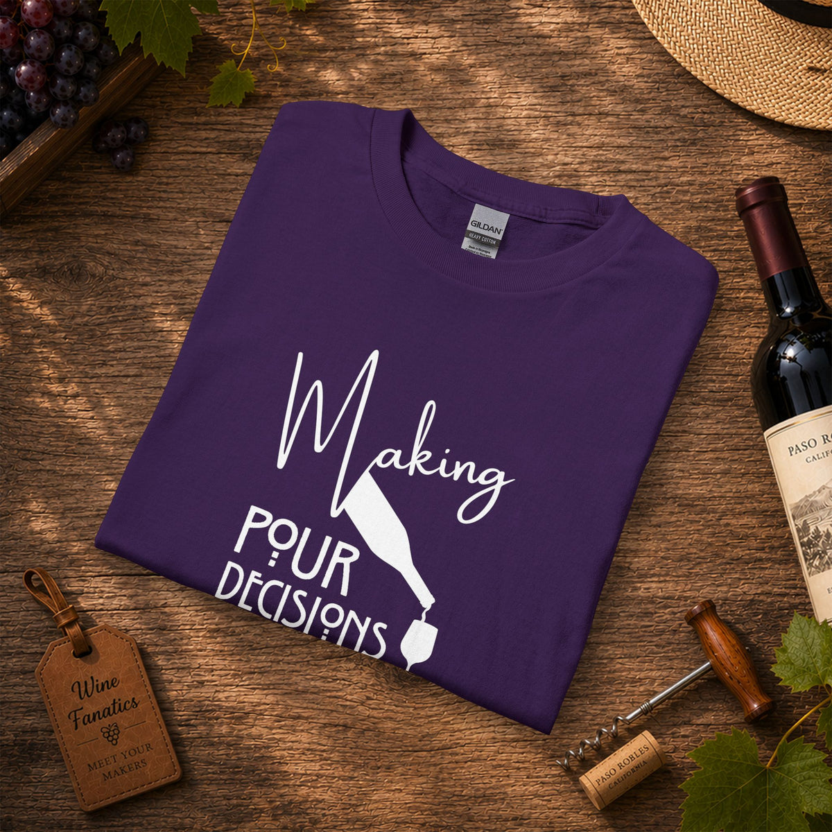 Making Pour Decisions In Sonoma Valley, CA Long Sleeve T-Shirt