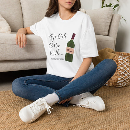 Age Gets Better With Wine Crewneck T-Shirt