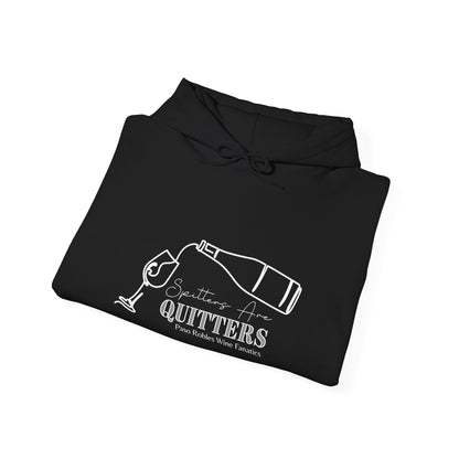 Spitters Are Quitters wine Hoodie