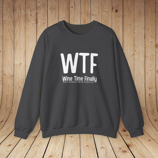 WTF Wine Tasting Finally Sweatshirt