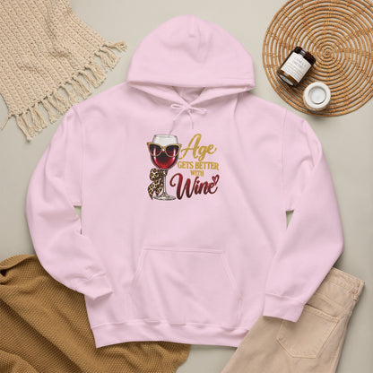 Age Gets Better With Wine Hoodie