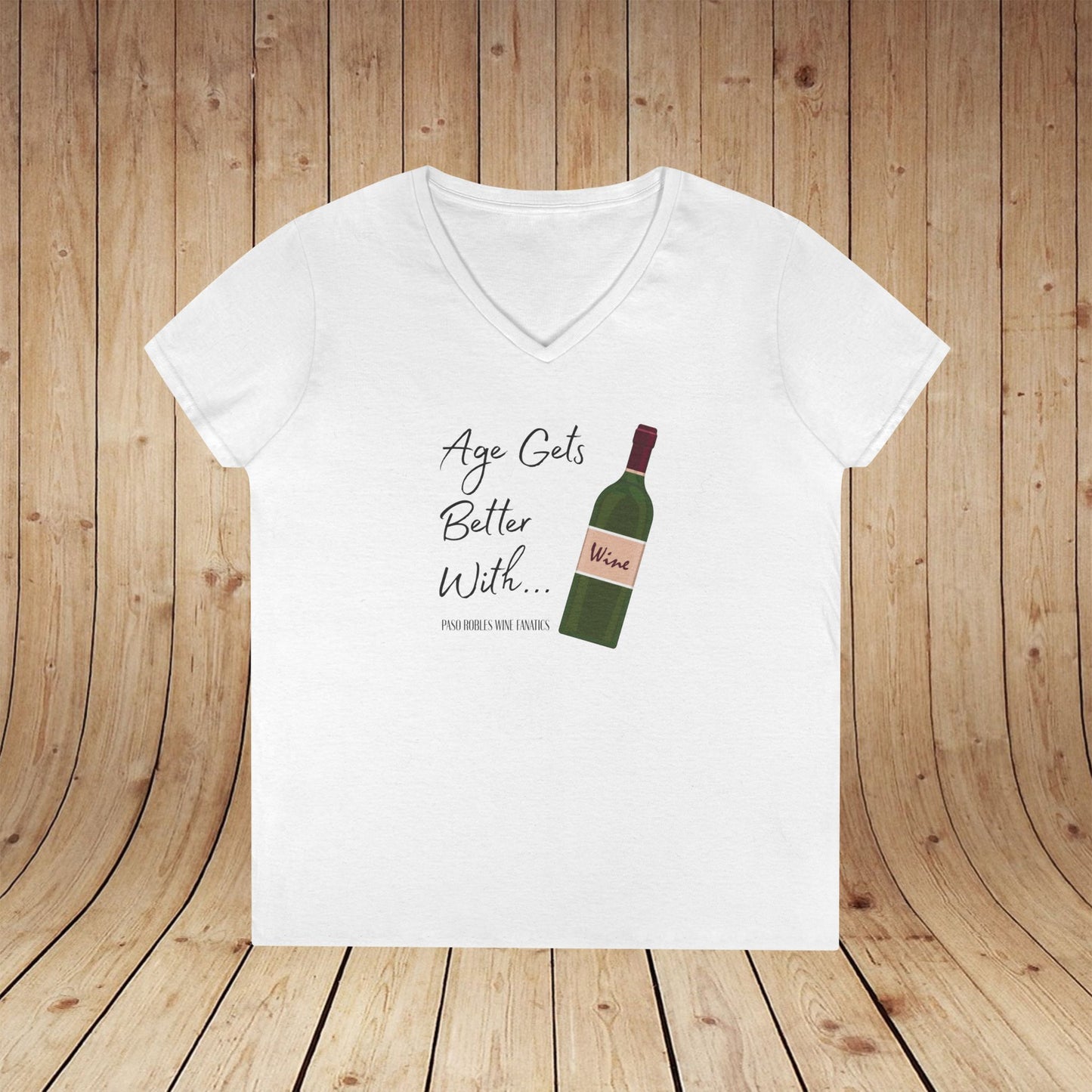 Age Gets Better With Wine Ladies V-Neck Tee