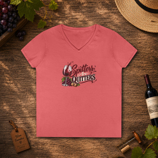 Spitters Are Quitters (wine) Ladies V-Neck T-Shirt