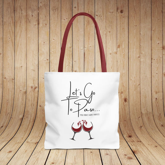 Let's Go To Paso Tote Bag