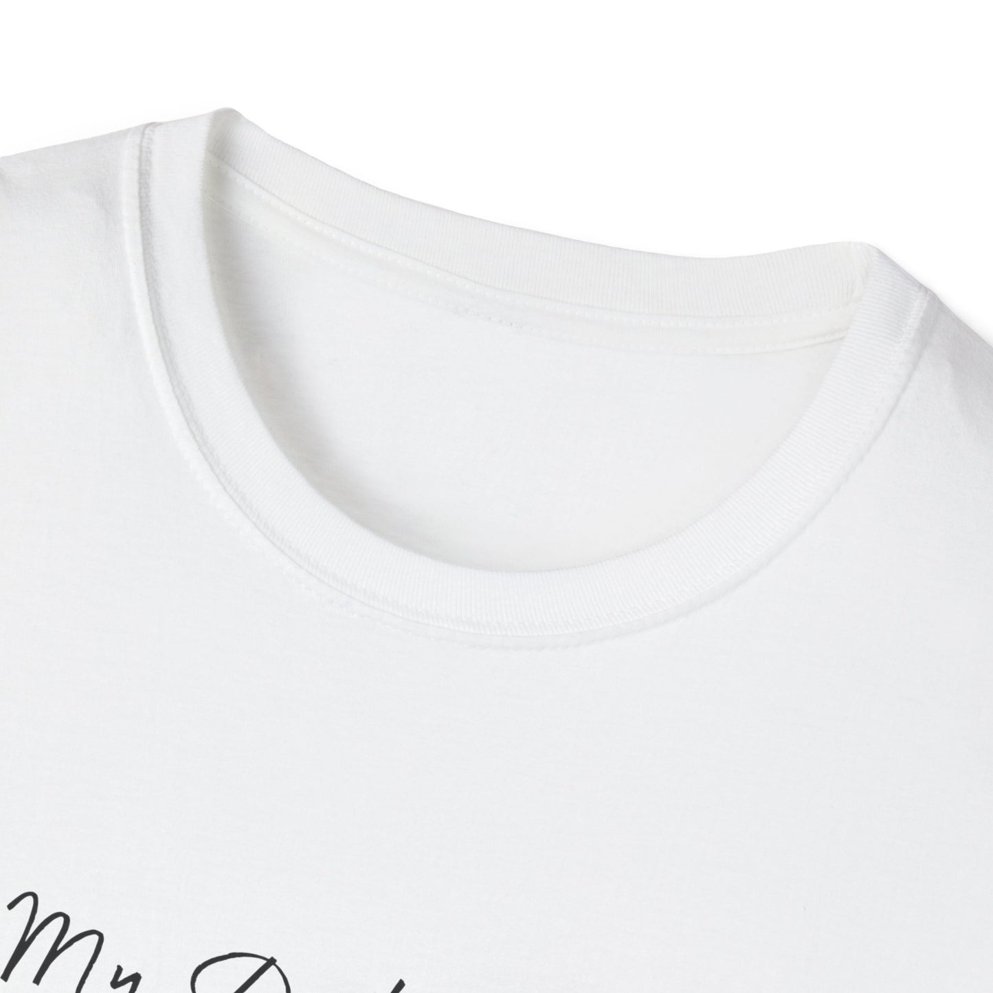 My Doctor Says I Need Glasses Unisex Softstyle T-Shirt