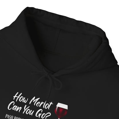 How Merlot Can You Go Hoodie
