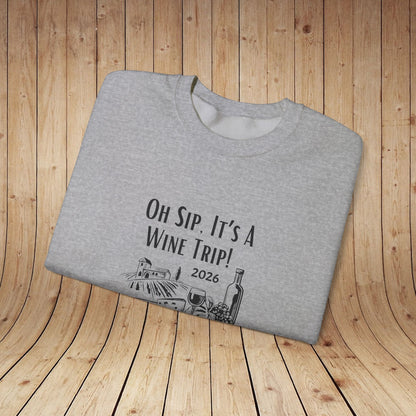 Oh Sip It's A Wine Trip Sweatshirt
