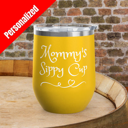 Mommy's Sippy Cup Personalized Wine Tumbler
