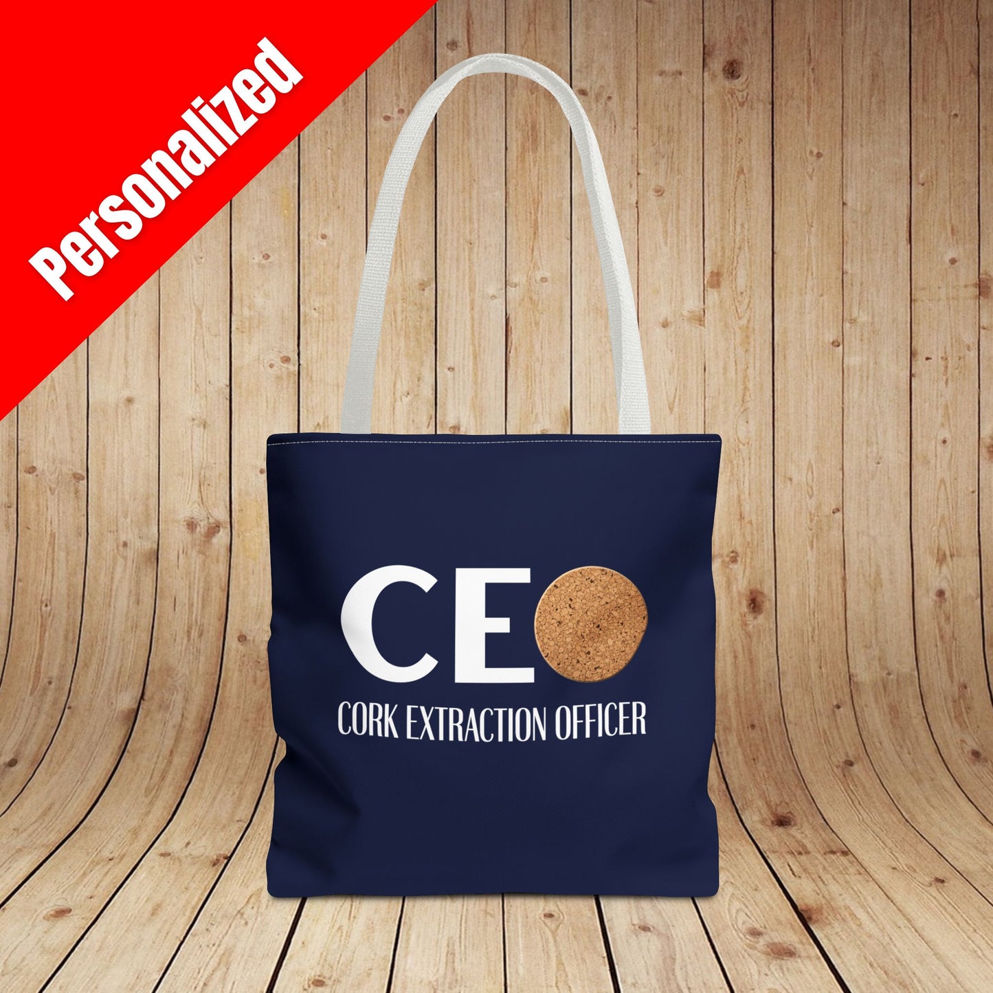 CEO - Cork Extraction Officer Personalized Tote Bag
