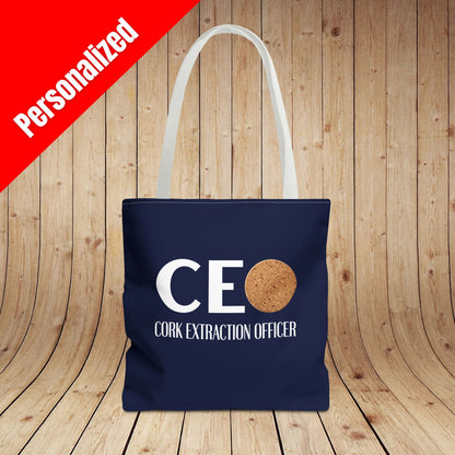 CEO - Cork Extraction Officer Personalized Tote Bag