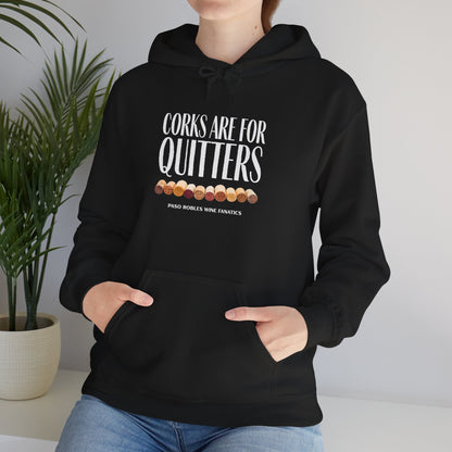 Corks Are For Quitters Hoodie