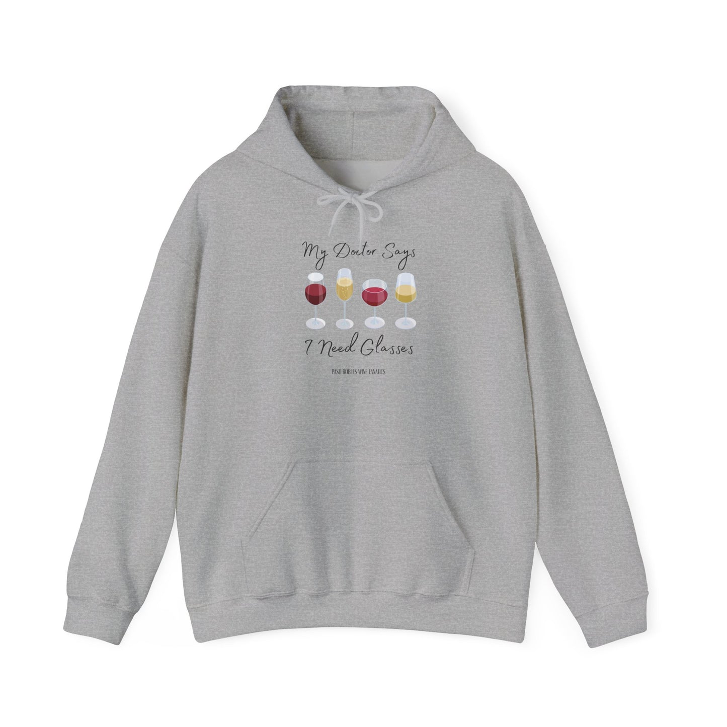 My Doctor Says I Need Glasses Hoodie